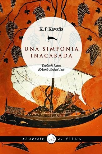 UNA SIMFONIA INACABADA | 9788483304921 | KAVAFIS