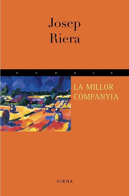 MILLOR COMPANYIA, LA -25Þ PREMI | 9788483301678 | RIERA, JOSEP