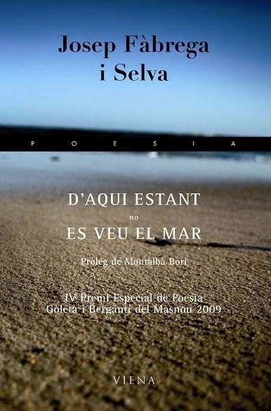 D'AQUI ESTANT NO ES VEU EL MAR | 9788483305928 | SELVA