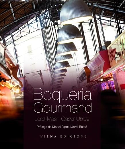 BOQUERIA GOURMAND | 9788483306161 | VARIS