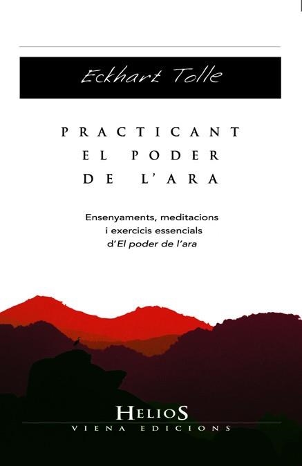 PRACTICANT EL PODER DE L'ARA | 9788483306611 | TOLLE