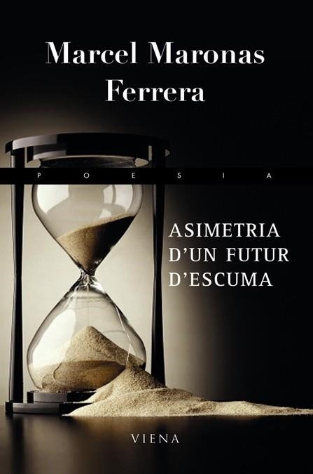 ASIMETRIA D'UN FUTUR D'ESCUMA | 9788483306437 | FERRERA