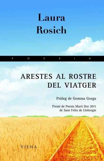 ARESTES AL ROSTRE DEL VIATGER | 9788483306871 | ROSICH