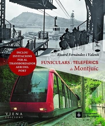 FUNICULARS I TELEFERICS DE MONTJ | 9788483306802 | FERNANDEZ