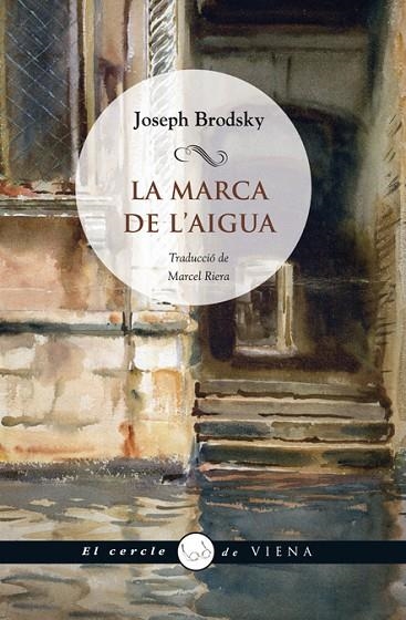 LA MARCA DE L'AIGUA | 9788483306000 | BRODSKY, JOSEPH