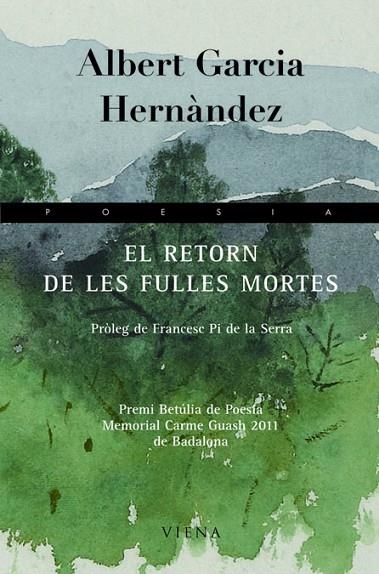 EL RETORN DE LES FULLES MORTES | 9788483306598 | GARCIA