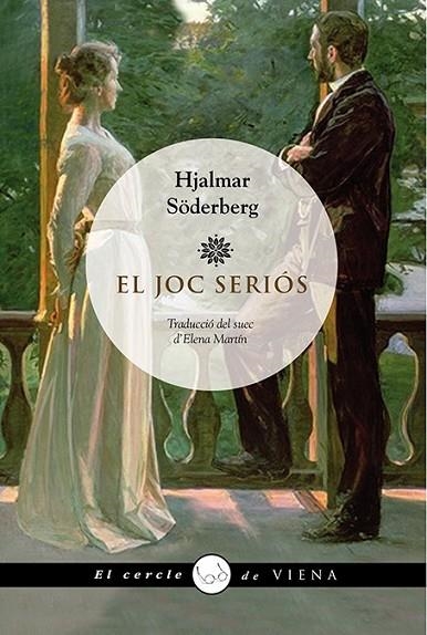 EL JOC SERIÓS | 9788483308004 | SÖDERGERG, HJALMAR