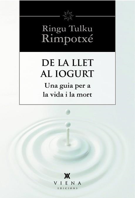 DE LA LLET AL IOGURT | 9788483307977 | TULKU RIMPOTXÉ