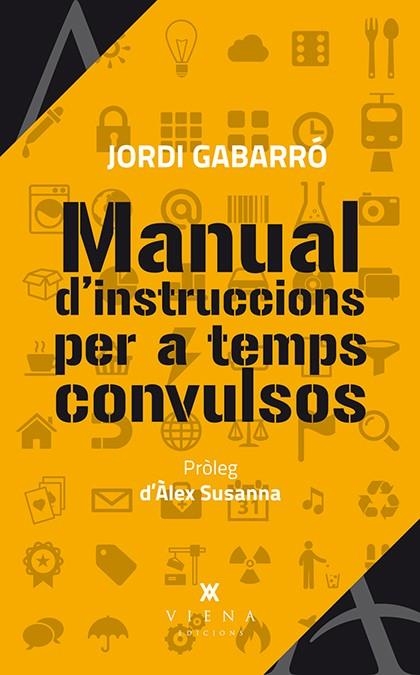 MANUAL D'INSTRUCCIONS PER A TEMPS CONVULSOS | 9788483307984 | GABARRÓ