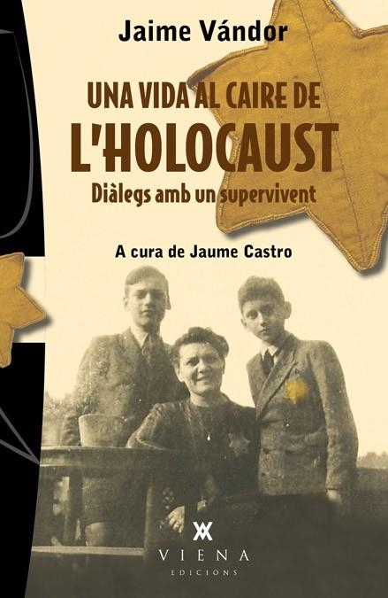 UNA VIDA AL CAIRE DE L'HOLOCAUST | 9788483307243 | Vándor, Jaime