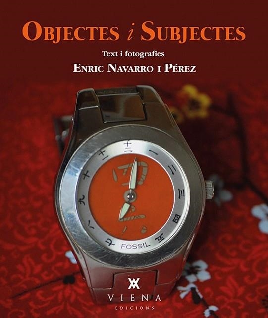 OBJECTES I SUBJECTES | 9788483308998 | NAVARRO I PÉREZ, ENRIC