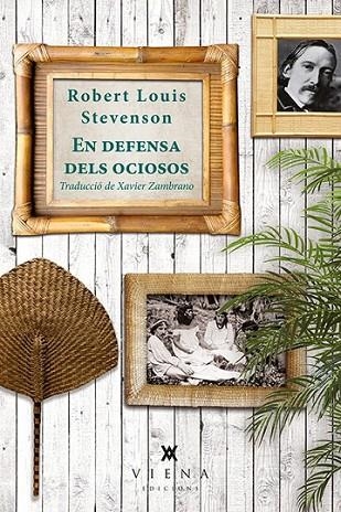 EN DEFENSA DELS OCIOSOS | 9788483308974 | STEVENSON, ROBERT LOUIS