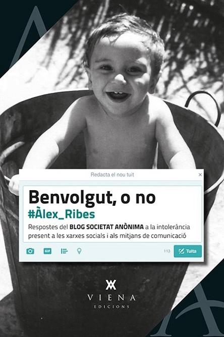 BENVOLGUT, O NO | 9788483309087 | RIBES, ÀLEX