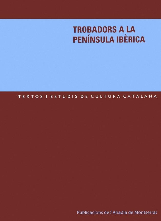 TROBADORS A LA PENINSULA IBERICA | 9788484158530 | VARIOS