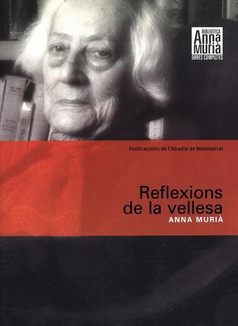 REFLEXIONS DE LA VELLESA | 9788484154761 | MURIA