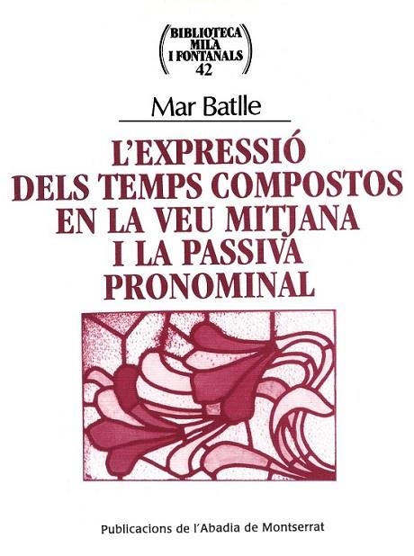 EXPRESSIO DELS TEMPS COMPOSTOS E | 9788484154334 | BATLLE, MAR