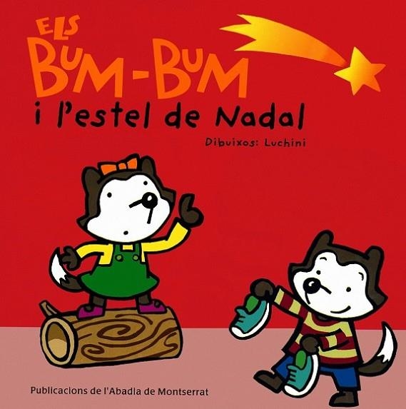 ELS BUM BUM I L'ESTEL DE NADAL | 9788484153351 | LUCHINI