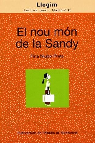 EL NOU MON DE LA SANDY | 9788484159711 | PRATS