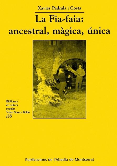 FIA-FAIA: ANCESTRAL, MAGICA | 9788484158981 | PEDRALS I COSTA