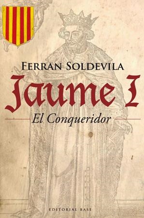 JAUME I | 9788485031948 | SOLDEVILA