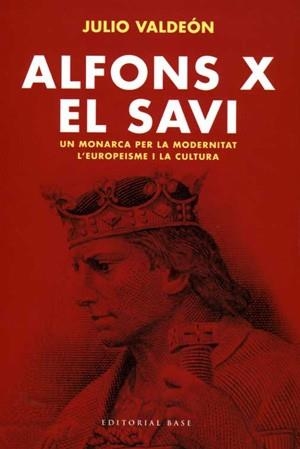 ALFONS X EL SAVI | 9788485031498 | JULIO VALDEÓN