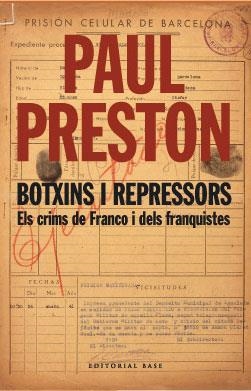 BOTXINS I REPRESSORS | 9788485031597 | PAUL PRESTON