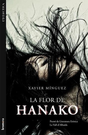 LA FLOR DE HANAKO | 9788490260265 | MINGUEZ