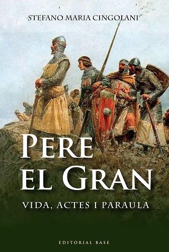 PERE EL GRAN | 9788492437757 | CINGOLANI, STEFANO M.