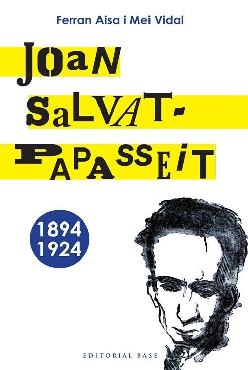 JOAN SALVAT PAPASSEIT | 9788492437764 | AISA I PàMPOLS, FERRAN/VIDAL, MEI