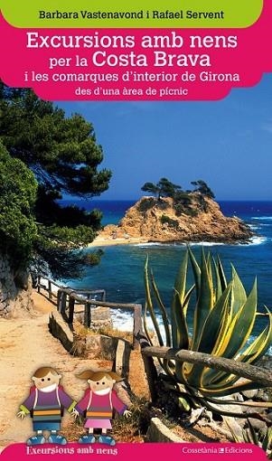 EXCURSIONS AMB NENS PER LA COSTA BRAVA | 9788490343203 | VASTENAVOND/ SERVENT