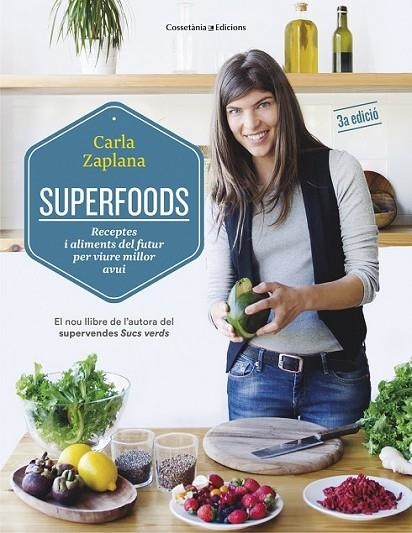 SUPERFOODS | 9788490343951 | ZAPLANA, CARLA