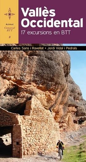 Vallès Occidental. 17 excursions en BTT | 9788490343555 | SANS I RAVELLAT, CARLES; VIDAL I PEDRALS