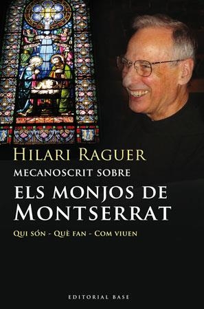 ELS MONJOS DE MONTSERRAT | 9788492437085 | RAGUER