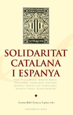 SOLIDARITAT CATALANA I ESPANYA | 9788492437153 | VARIOS