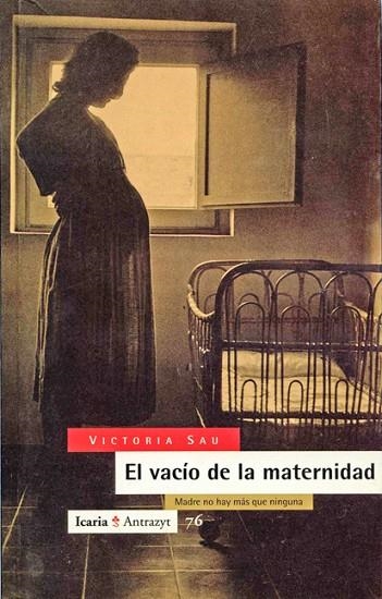 VACIO DE LA MATERNIDAD | 9788474262391 | SAU,V