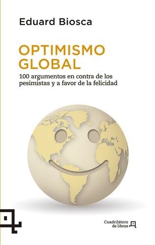 OPTIMISMO GLOBAL | 9788494003721 | BIOSCA