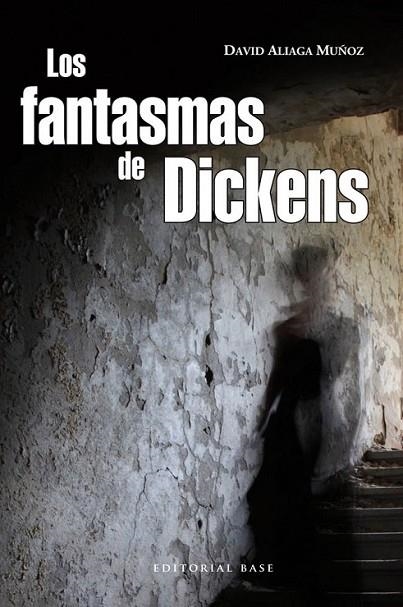 LOS FANTASMAS DE DICKENS | 9788493916183 | ALIAGA