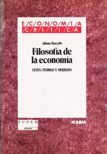 FILOSOFIA DE LA ECONOMIA | 9788474261929 | BARCELO,C.