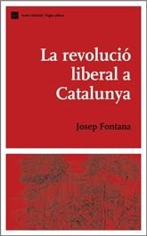 REVOLUCIO LIBERAL A CATALUNYA | 9788497660228 | FONTANA