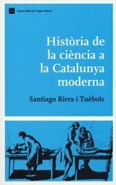 Hª DE LA CIENCIA A LA CATALUNYA | 9788497660235 | TUEBOLS