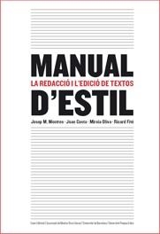 MANUAL D'ESTIL *** | 9788497663427 | JOSEP MARIA MESTRES SERRA, JOAN COSTA CARRERAS, MIREIA OLIVA FÁBREGAS, RICAR