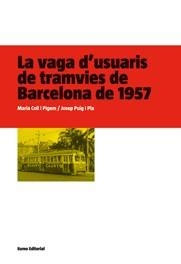 LA VAGA D'USUARIS DE TRAMVIES | 9788497662697 | VARIOS