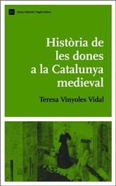 Hª DE LES DONES A LA CAT.MEDIEVA | 9788497661393 | VINYOLES VIDAL