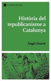 HISTORIA DEL REPUBLICANISME A CA | 9788497660631 | DUARTE