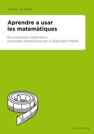 APRENDRE A USAR LES MATEMATIQUES | 9788497664097 | ALSINA