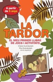 LA TARDOR | 9788497664875 | VARIS