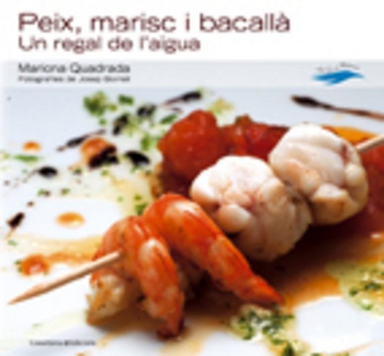 PEIX,MARISC I BACALLA | 9788497911764 | VARIOS