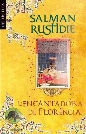 L'ENCANTADORA DE FLORENCIA | 9788498244106 | RUSHDIE