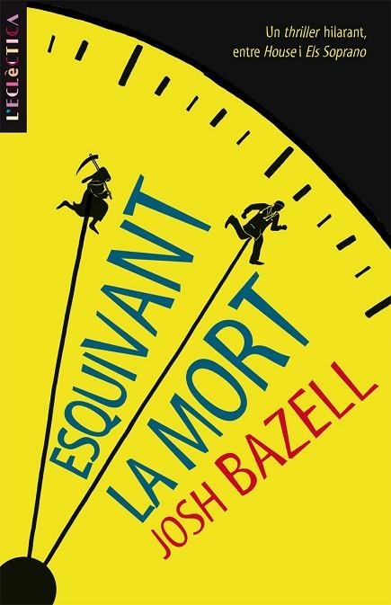 ESQUIVANT LA MORT | 9788498244168 | BAZELL