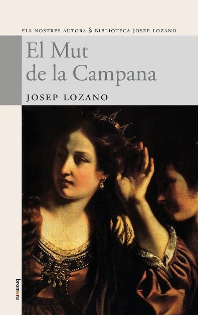 EL MUT DE LA CAMPANA | 9788498242119 | LOZANO, JOSEP